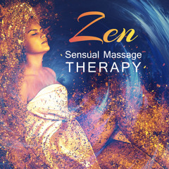Stream Sensual Massage Masters | Listen to Zen Sensual Massage ...