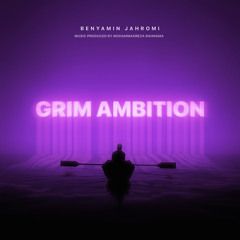 Grim Ambition