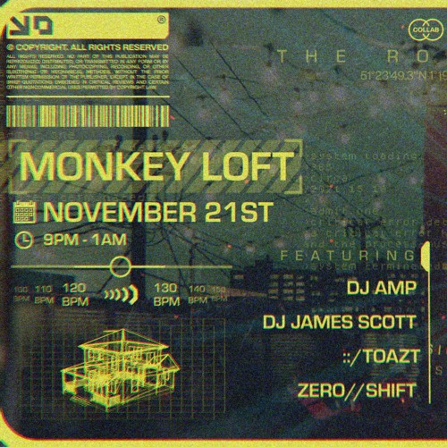 ZERO//SHIFT @ Monkey Loft - Sunday Soak 11-21-21