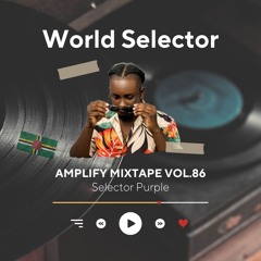 Amplify Vol.86 Mixtape by Selector Purple