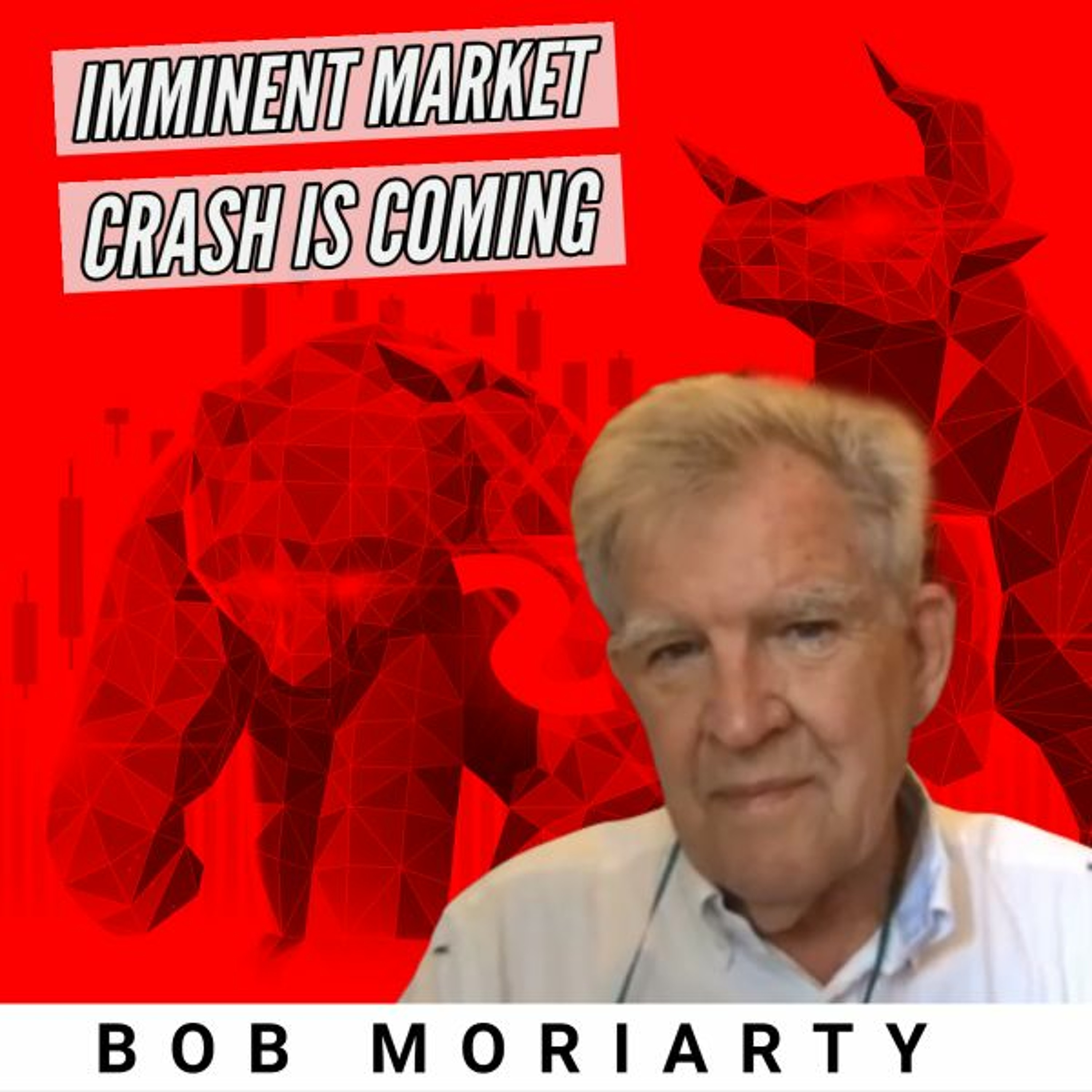 Bob Moriarty - Treason, Covid, Mining Stocks, Gold and Silver episode artwork