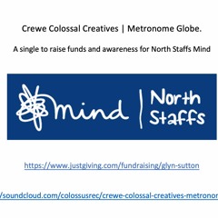 Crewe Colossal Creatives, Metronome Globe