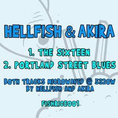 Hellfish And Akira - Portland Street Blues