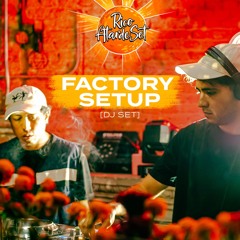 FACTORY SETUP - GDL - RICO ATARDESET