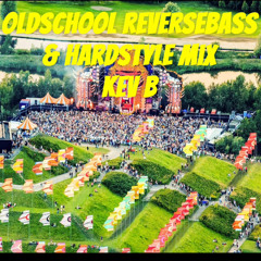 Oldschool Reverse bass & Hardstyle Mix - Kev B