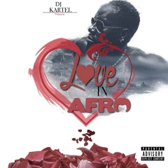 AFRO LOVE DJ KARTEL VOL 4
