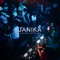 RaveRoom Contest - JANIKA