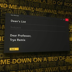 Dean's List - Dear Professor // Trye Hardstyle Remix