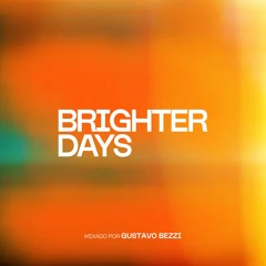 Brighter Days