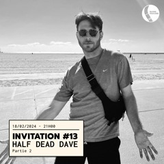 Half Dead Dave - Radio Paradis - February 18th - Part 2