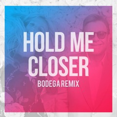 Elton John, Britney Spears - Hold Me Closer (Bodega Remix)