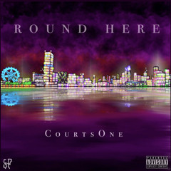 CourtsOne - Round Here
