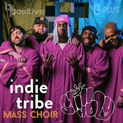 indie tribe x mass choir // Still Holy