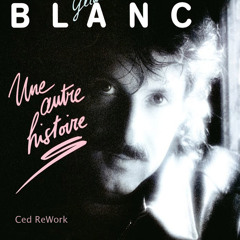 Gerard Blanc - Une autre histoire (Ced ReWork)