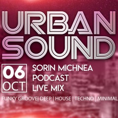SORIN MICHNEA - URBAN SOUND PODCAST LIVE MIX 06.10.2020