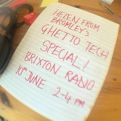 Helen From Bromley's Ghettotech Special - 10th June 2025