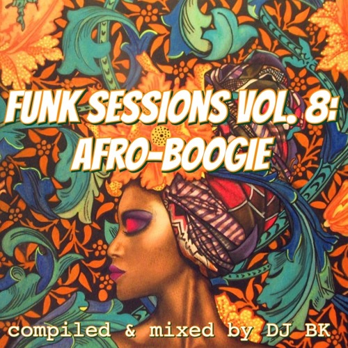 Funk Sessions Vol. 8: Afro-Boogie