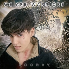 We Are Warriors