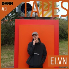 Darr Tapes #3: EI.VN