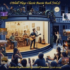 O'Neill Plays Classic Aussie Rock (Vol.2)