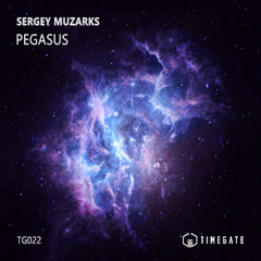 Sergey Muzarks - Pegasus (Original Mix) [Timegate]