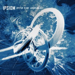 Ipsiom - Into The Vortex [Wardub S5]