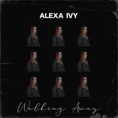 Alexa Ivy - Walking Away