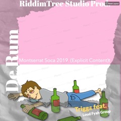 De RUM (Strong Like A) - Montserrat Soca 2019