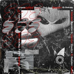 Lucky Verona & Golden Double G - 555 ( Sulfur Prod )