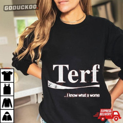 Tired I Know What A Woman Is Shirt