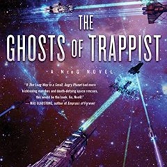 %) The Ghosts of Trappist, NeoG Book 3# %Online)