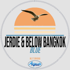 Jerdie, Below Bangkok - Blue (St.Ego Remix)