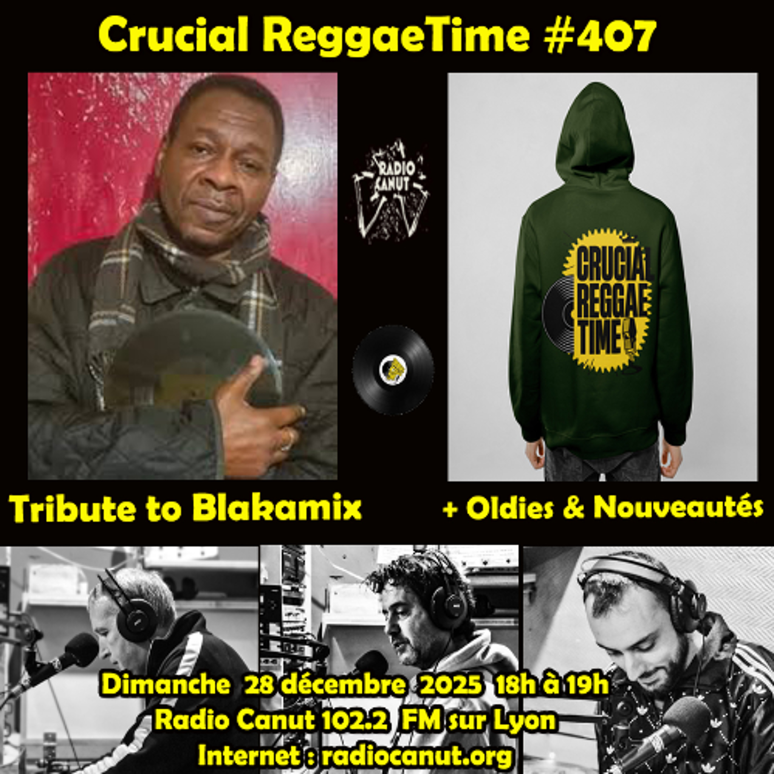 Crucial Reggae Time #407 Tribute to Blakamix + Oldies 28122025 1h