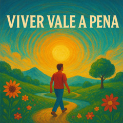 Viver Vale a Pena