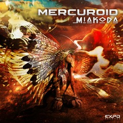 Mercuroid - Miakoda [PREVIEW] OUT 17-12