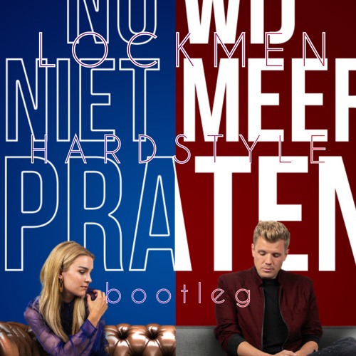 Jaap Resema & Pommelien Thijs - Nu wij niet meer praten (Lockmen Hardstyle bootleg)