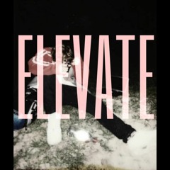 CV$H - ELEVATE (Prod. J R!)