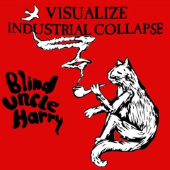 04 I Just Want You To Know -Visualize Industrial Collapse (Album)