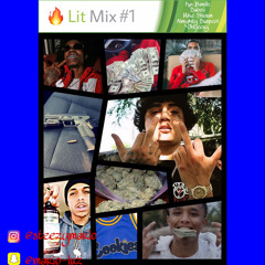 Lit mix #1 (Kai Bandz, Daboii, Mike Sherm, Almighty Suspect, OhGeesy)