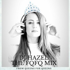 THE FQFQ MIX From Queens for Queens👸🏼👸🏻👸🏿