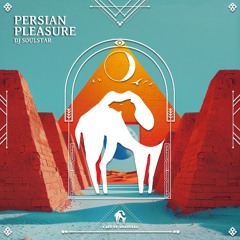 DJ Soulstar - Persian Pleasure [Cafe De Anatolia]
