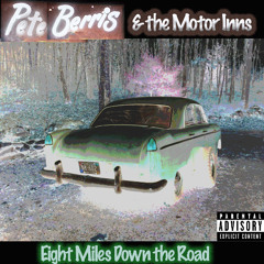 Eight Miles Down the Road