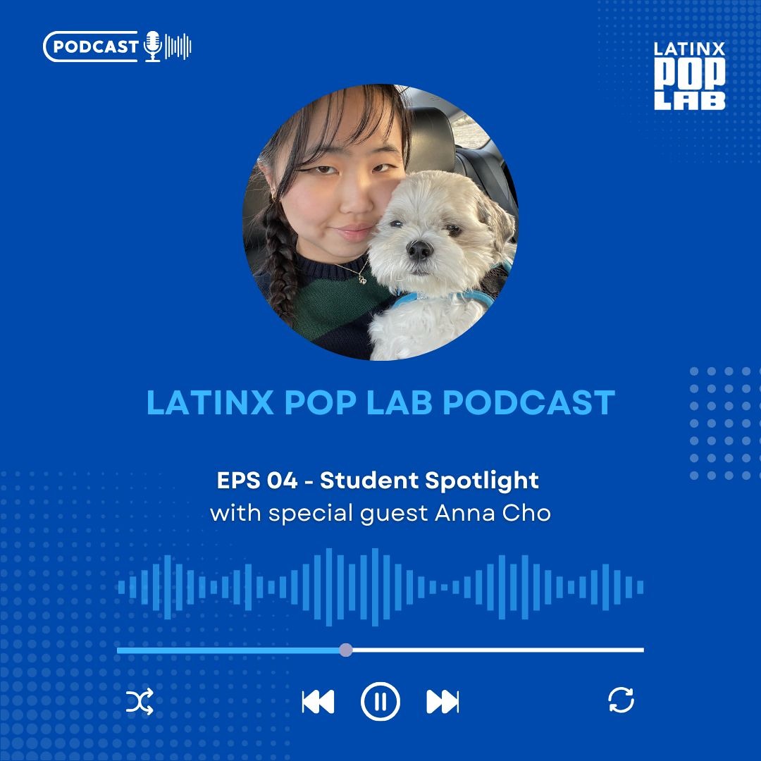 Stream episode Student Spotlight: Anna Cho by Latinx Pop Lab podcast ...