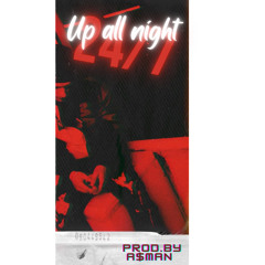 Up All Night (Prod.By A$MAN)
