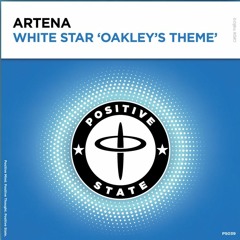 Artena - White Star (Oakley's Theme) Radio Edit