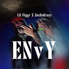 ENVY Feat ZacGoCrazy Prod. Sharkboy