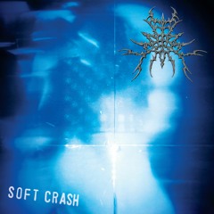 Soft Crash - Your Last Everything (BITE023)