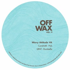 LRNT - Dumbellz [OFFWAX011]
