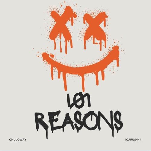 101 Reasons (feat. ICARUS444)