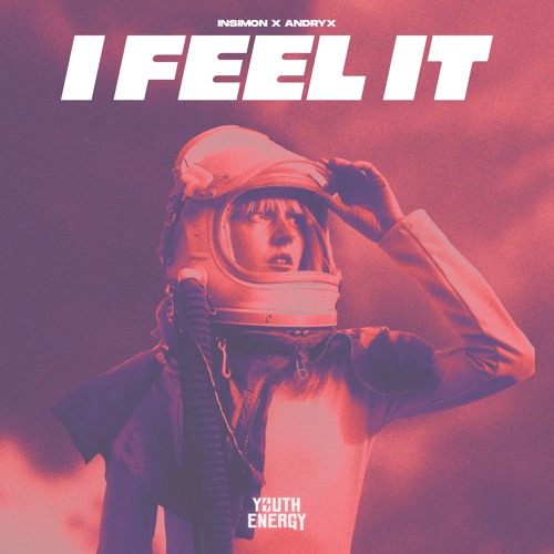 Insimon X Andryx - I Feel It